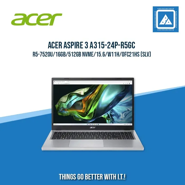 ACER ASPIRE 3 A315-24P-R5GC R5-7520U/16GB/512GB NVME | BEST FOR STUDENTS AND FREELANCERS LASPTOP